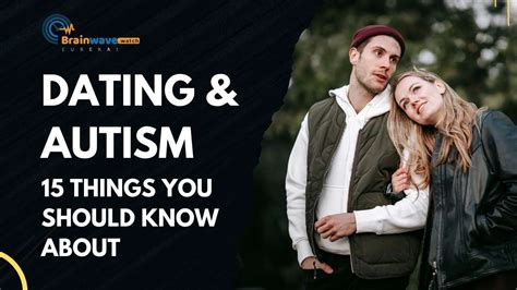 dating someone with autism|Dating and Autism: 6 Things to Consider, According to。